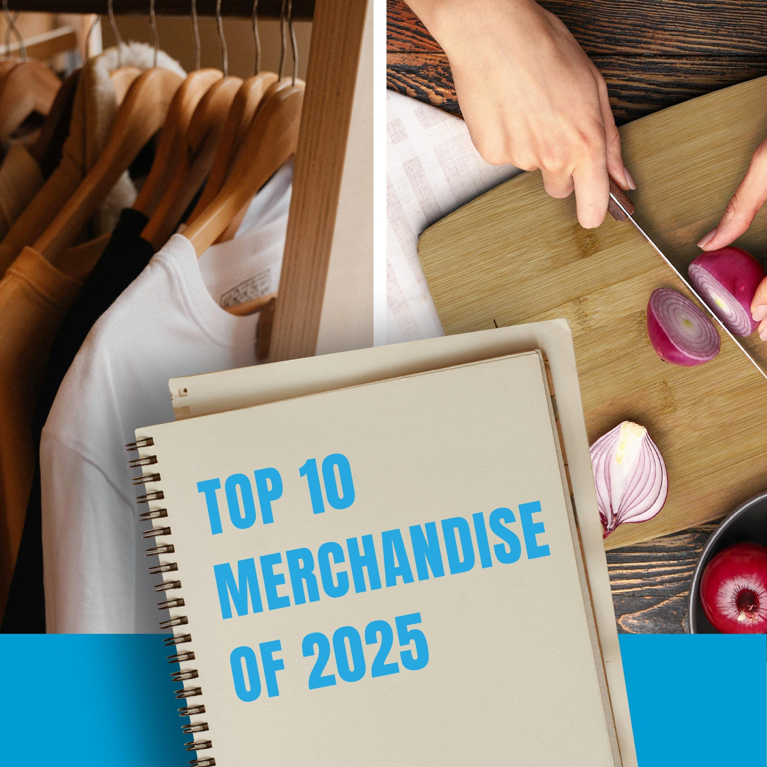 The Top 10 Merchandise Everyone Wanted in 2025